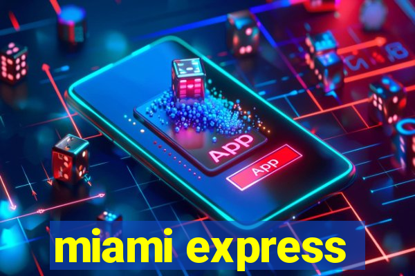 miami express